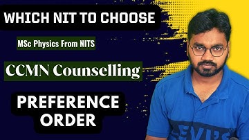CCMN Counselling || NIT preference list  || Closing Ranks || Faculty Details || MSc Physics