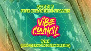 Cardi B feat. Megan Thee Stallion - WAP (Eric Deray Moombah Remix)