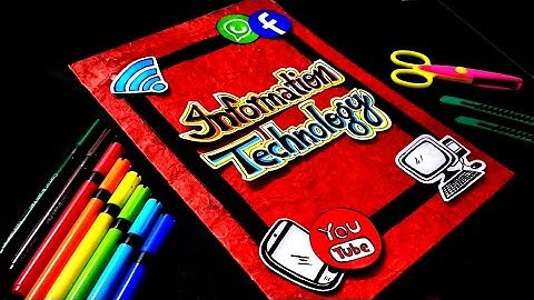 Information Technology Project File Cover Page Decoration Idea | How to Make Front Page For IT File