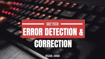 Error Detection & Correction in Data Communication and Computer Networks