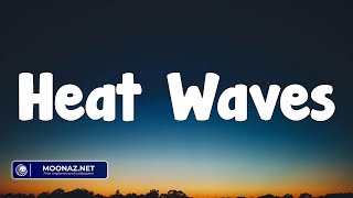 Glass Animals - Heat Waves (Lyrics) | Sean Paul - Temperature