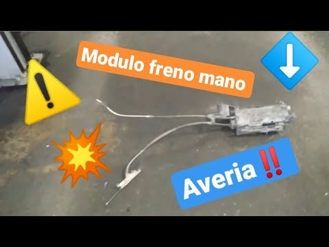 FRENO MANO ELÉCTRICO 💥AVERÍA 💥 COMO SOLUCIONAR EL FALLO ⛔