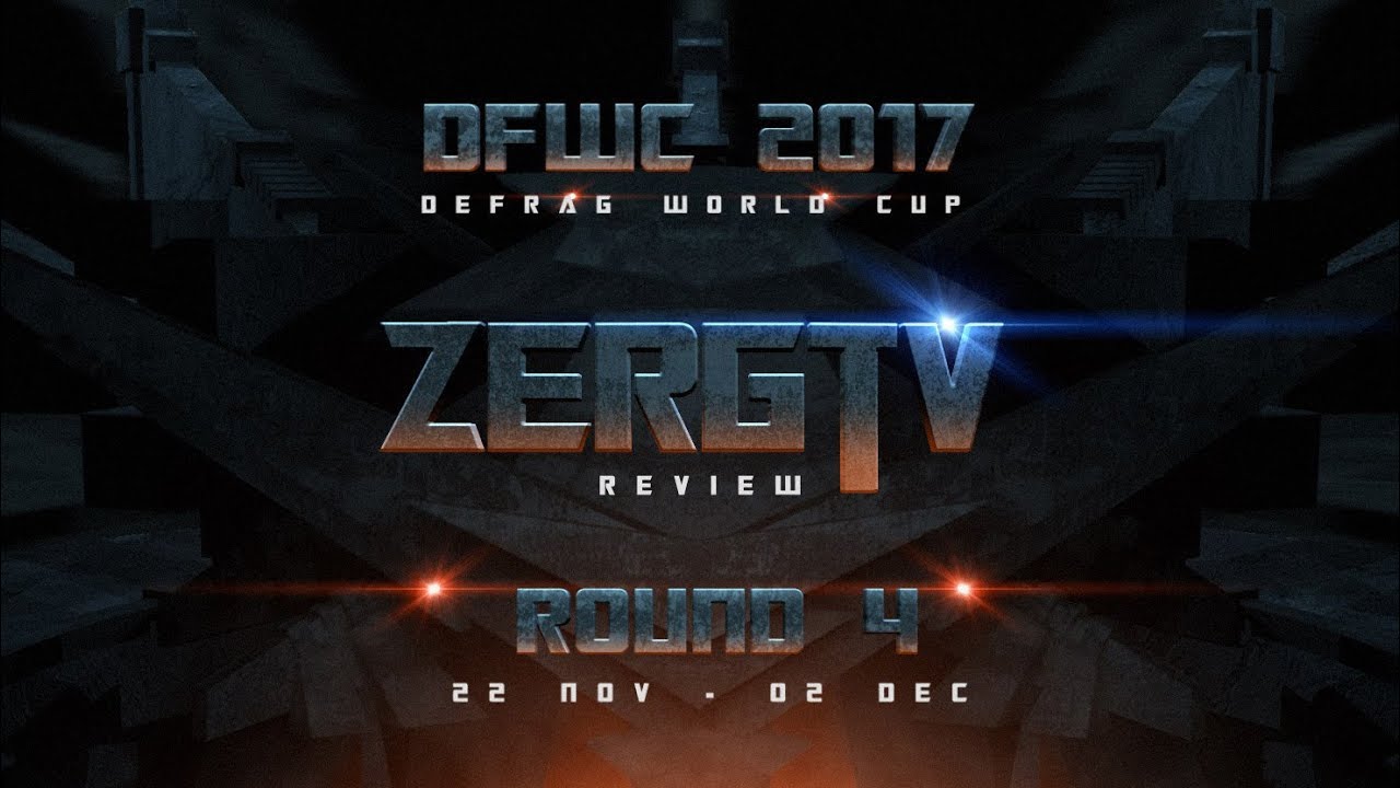 Чемпионат Мира по DEFRAG - DFWC 2017 - ROUND 4 с ZERGTV и HOX