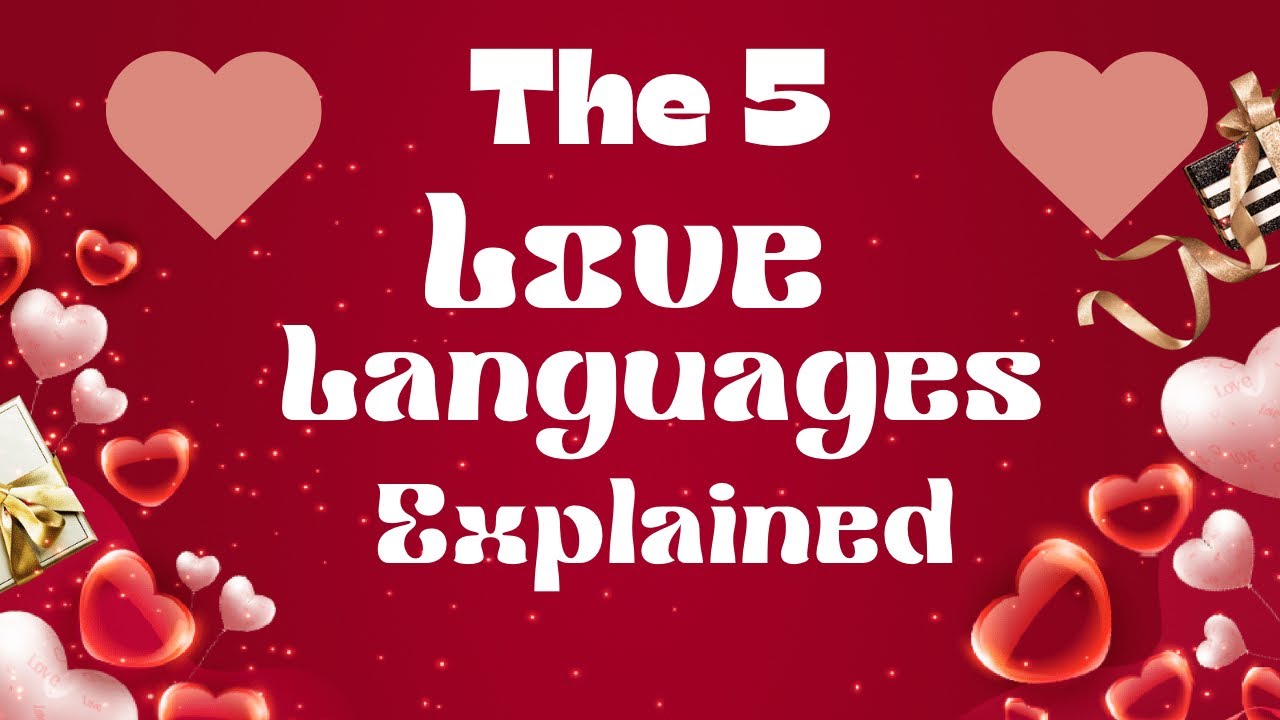 Teaching Lesson: The 5 Love Languages Explained - YouTube