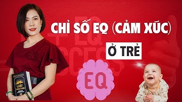 5 dấu hiệu cho thấy trẻ có chỉ số EQ thấp (chỉ số cảm xúc) | Phương Hugo