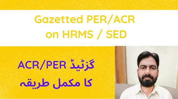 Let’s learn how to apply / fill online Gazetted PER / ACR on HRMS
