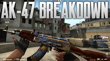 CS GO IN DEPTH BREAKDOWN - AK 47 Guide
