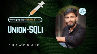 #32 union based sql injection - ethical hacking @Auouymons