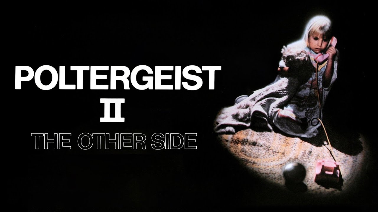 POLTERGEIST II: THE OTHER SIDE | POLTERGEIST II: O OUTRO LADO