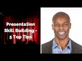 Presentation skills  5 top tips