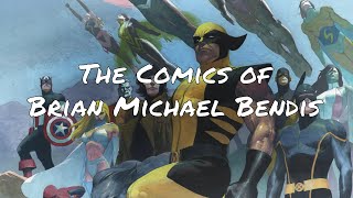 The Comics of Brian Michael Bendis in Chronological Order