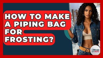 How To Make A Piping Bag For Frosting? - Ultimate Life Hacks