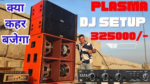 नया DJ सेटअप Simple Crossover Plasma Line Array 325000/- @VkiVan