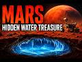 Mars  Hidden Water Treasure