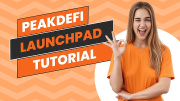 PEAKDEFI Launchpad Tutorial