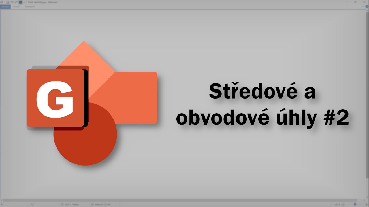 Geometrie - Středové a obvodové úhly #2