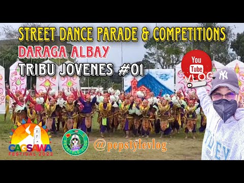 CAGSAWA FESTIVAL STREET DANCE COMPETITION TRIBU JOVENES ENTRY NUMBER #001