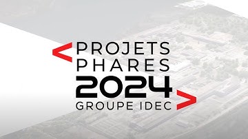 GROUPE IDEC | Projets phares 2024