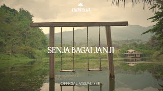 TUAIPUJA - Senja Bagai Janji (Official Visualizer)