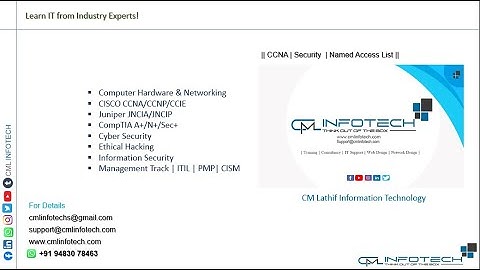 | CML INFOTECH | CCNA-02 | Security | Named Access List |