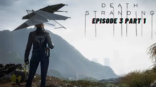 Ramp up for Death Stranding 2: Death Stranding in 2024 Episode 3 Part 1