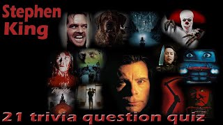 STEPHEN KING -21 question trivia quiz about the Master of Horror and his books{ROAD TRIpVIA-ep:668}