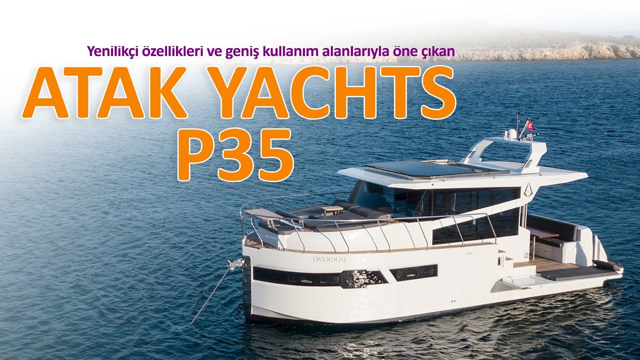 atak yachts p35 fiyat