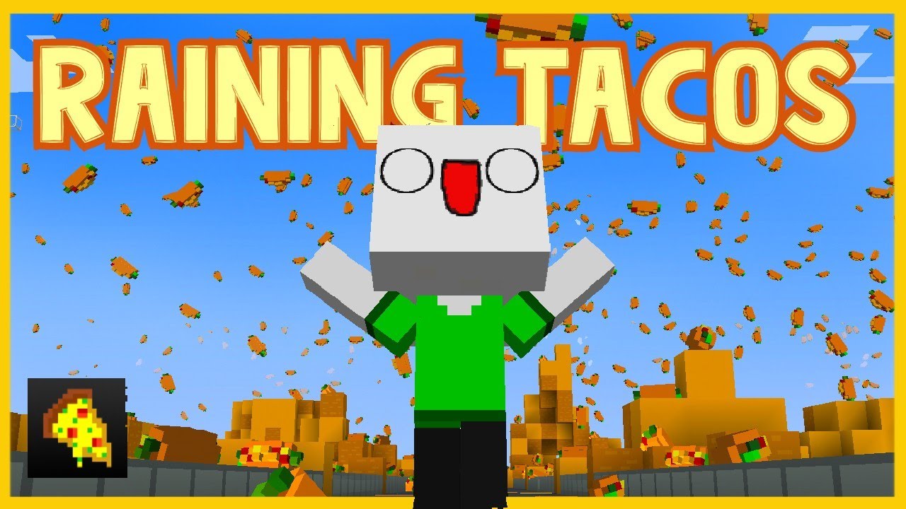 Minecraft: Raining Tacos 