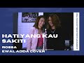 Hati yang kau sakiti  rossa  ewal adda cover