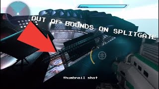 OUT OF BOUNDS ON SPLITGATE BETA... already?