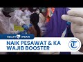 Surat Edaran Kemenhub Terbaru: Pelaku Perjalanan Belum Vaksin Booster Wajib Tunjukkan Hasil Tes PCR