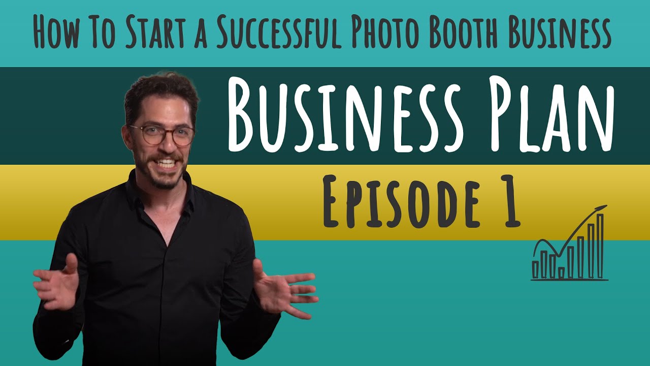 How To Start a Successful Photo Booth Business Episode 1 Business
