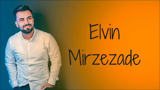 Elvin Mirzəzadə -  Nə Sən Varsan, Nə Mən Varam Resimi