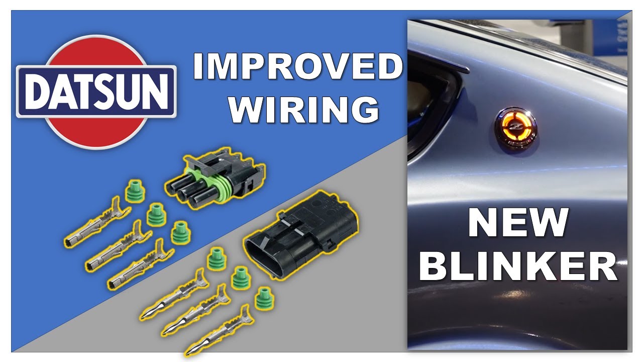 DATSUN 280Z IMRPOVED WIRING AND FANCY SIDE BLINKER | Harmon Resto Fixes the Datsun 280z electronics!