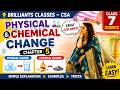 Class 7 Science Ch 5 | Changes Around Us | Easy Explanation