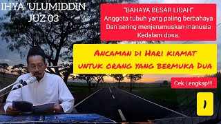 Mengapa Lidah Sangat Berbahaya?|Ngaji Kitab Ihya ‘Ulumiddin Juz 03