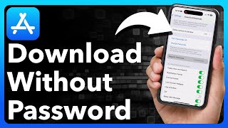 How To Turn Off Password When Downloading Apps On App Store