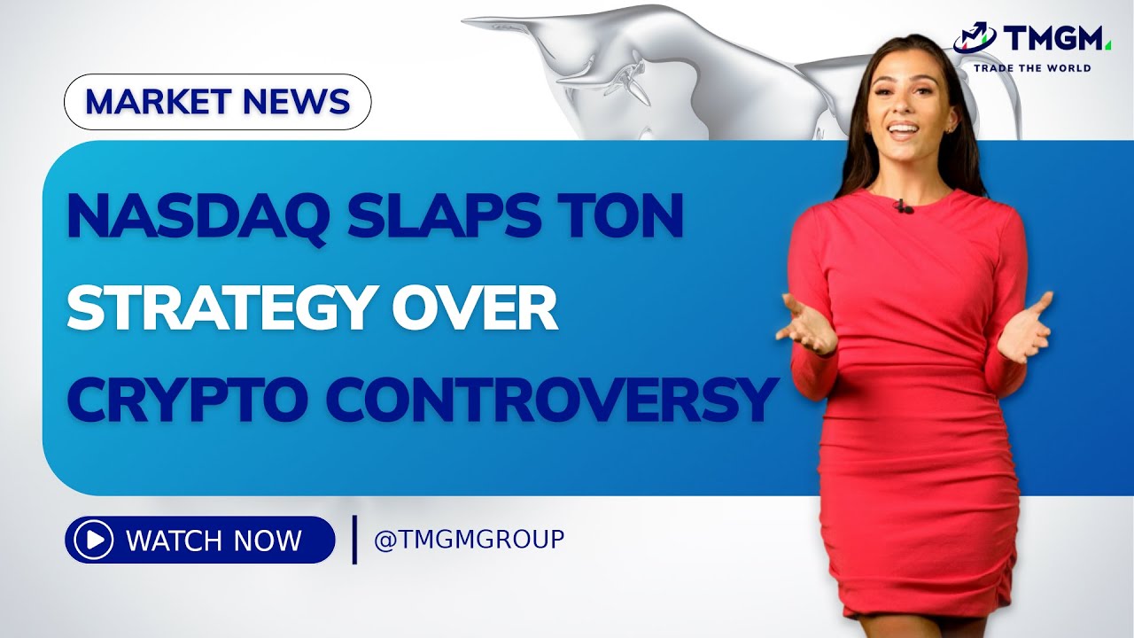 TMGM TV | Nasdaq issues warning to TON Strategy over $272M Toncoin purchase  04.11.2025