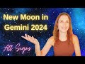 NEW Moon in GEMINI 2024 ALL SIGNS ASTROLOGY | LOTS OF NEW IDEAS, RESTLESS ENERGIES & GREAT PLANS