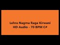 Lehra nagma audio  raga kirwani c 70 bpm