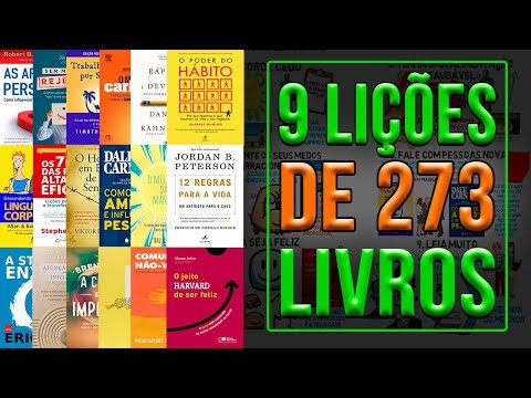 As 9 Lições Mais Importantes de 273 Livros sobre "Desenvolvimento Pessoal"