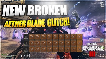 *NEW* BROKEN AETHER BLADE DUPLICATION GLITCH! After Patch Season 1 Reloaded MW3 Zombies