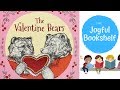 💕 The Valentine Bears 💕| Read Aloud for Kids! | Valentine's Day Books!