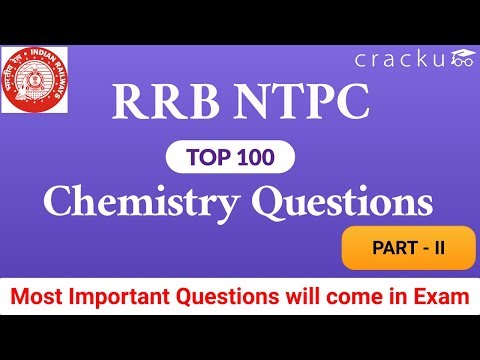 RRB NTPC Chemistry Questions | Top-100 most important MCQ