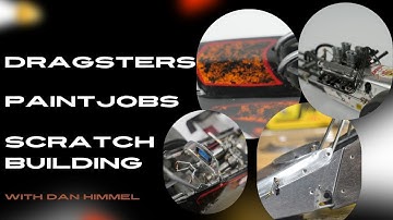 Scratch building, brass work, and dragsters with Dan Himmel