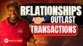Relationships Outlast Transactions