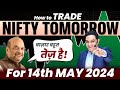 How to trade tomorrow  nifty trading levels with data  logic  14th may 2024 realscalpervipul