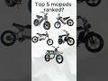 ⚡️ TOP 5 MOPED EBIKES OF 2026! (Speed & Style)