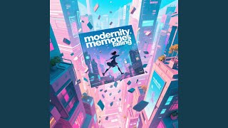 Modern Memories Falling