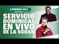 TRANSMISIÓN DEL SERVICIO DOMINICAL DE LA SCOAN (08-02-2026)